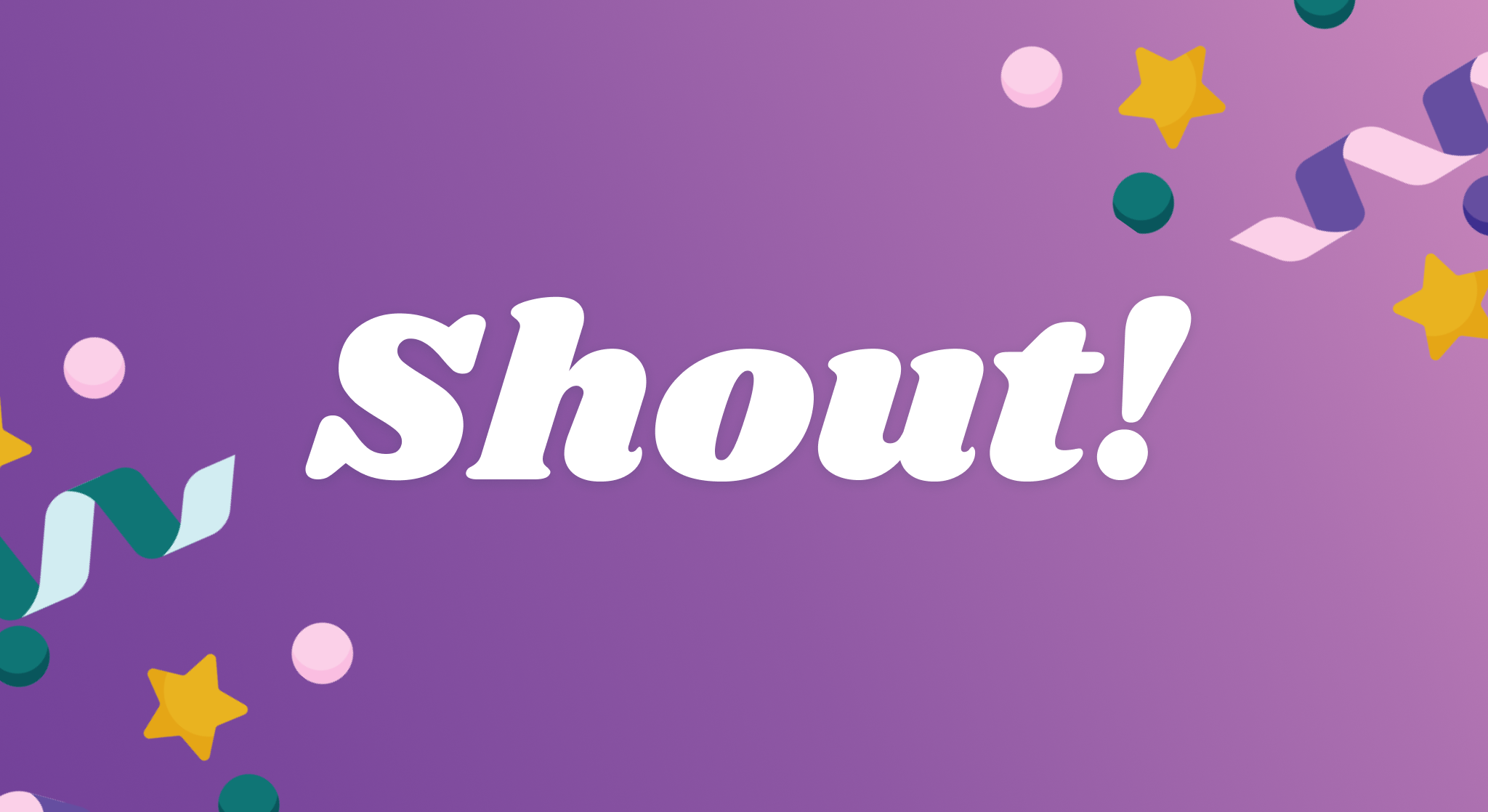 Shout!