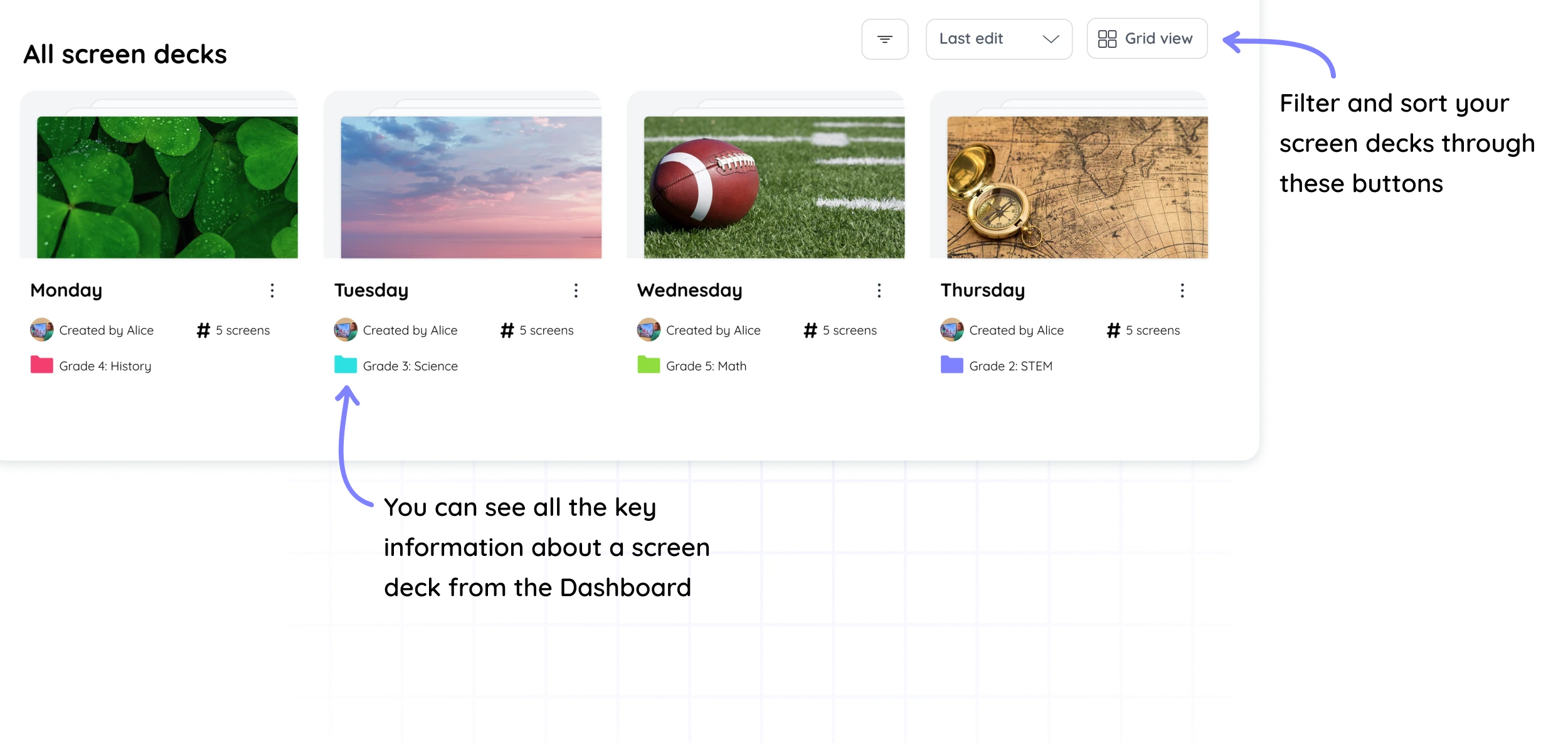 Meet your screen decks