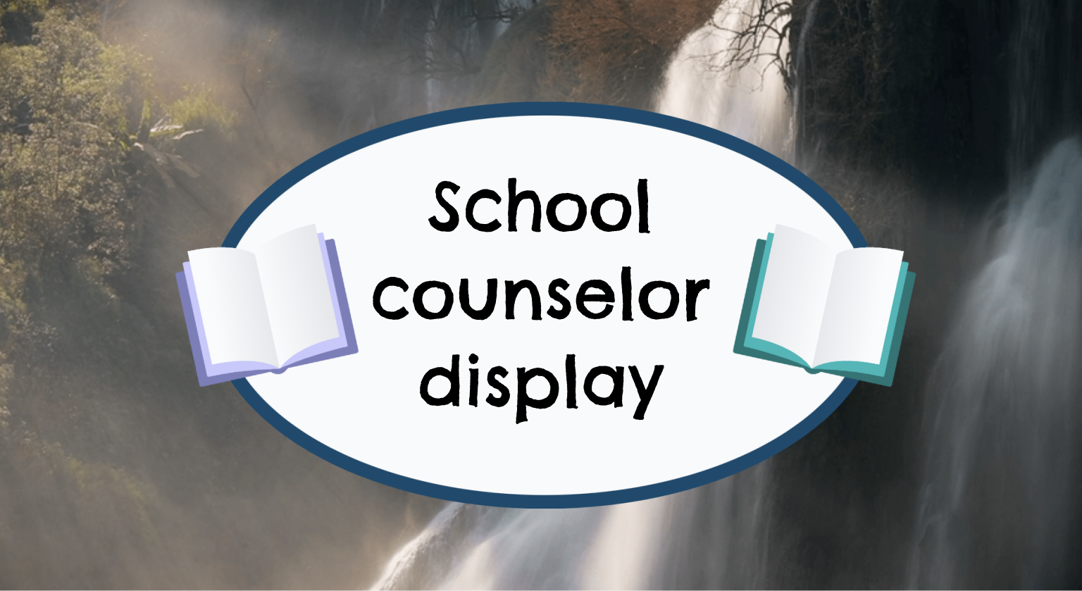 Try this free school counselor display