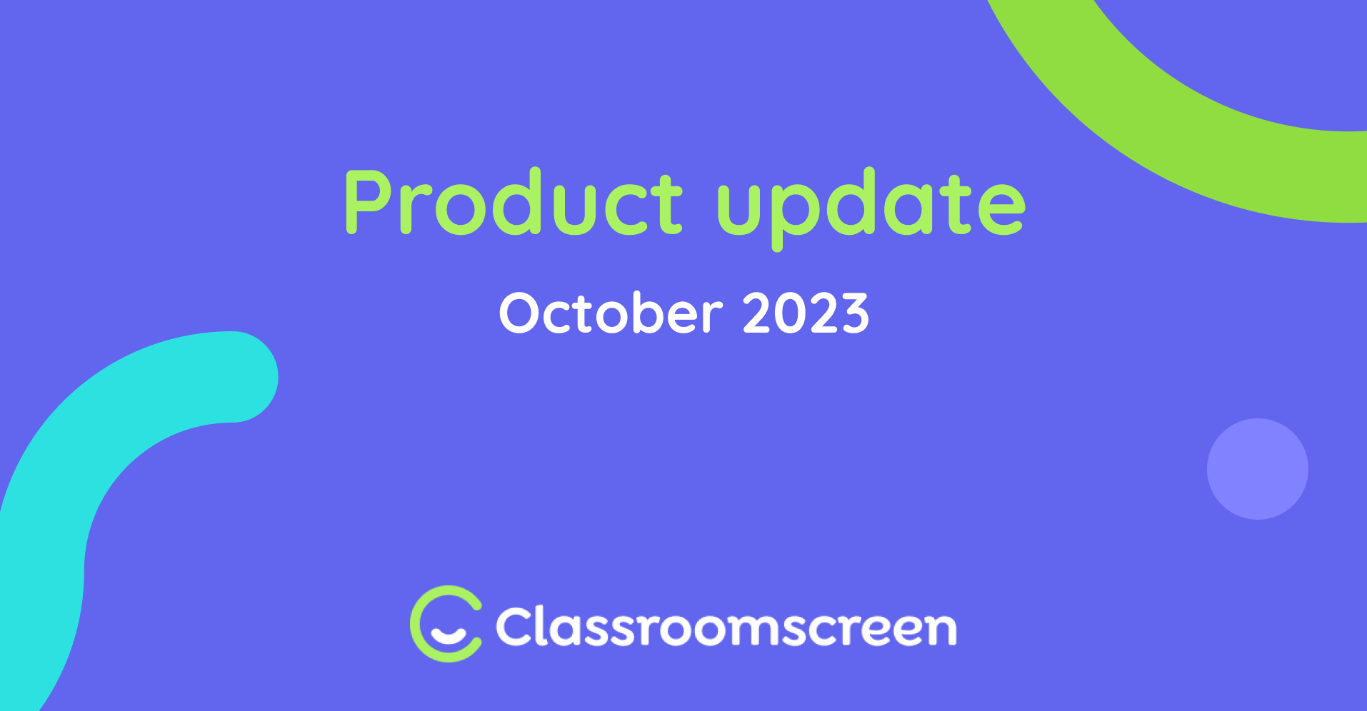 Thumbnail image of Product Update blog: October 2023 for Classroomscreen