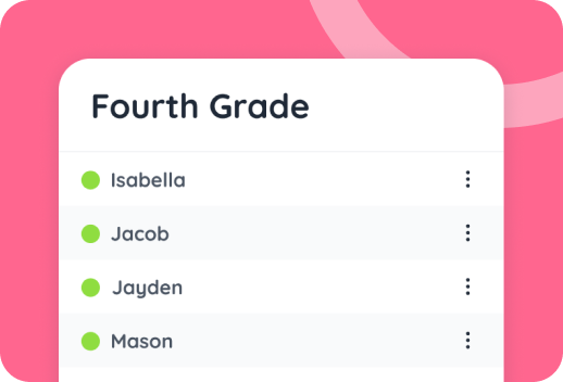 A list titled Fourth Grade shows four names: Isabella, Jacob, Jayden, and Mason with green dots.